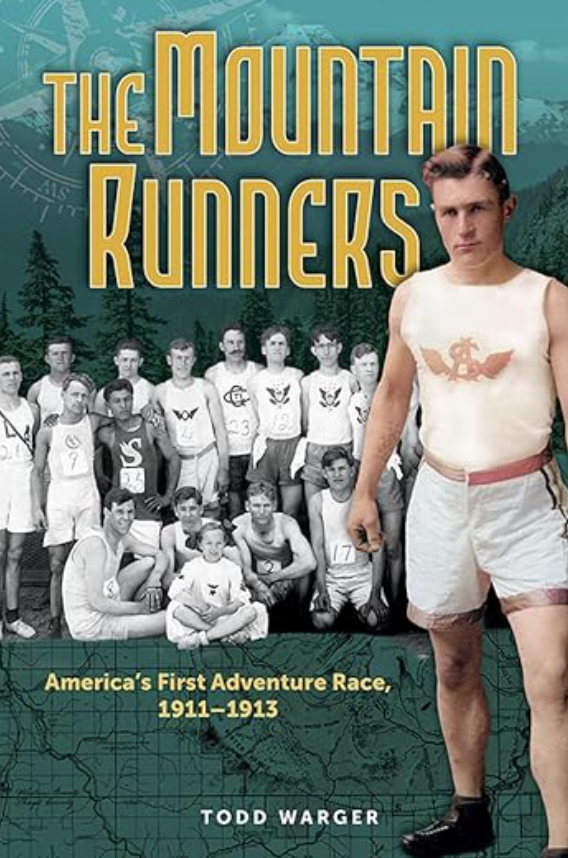 Cover of The Mountain Runners: America's First Adventure Race, 1911–1913 by Todd Warger
